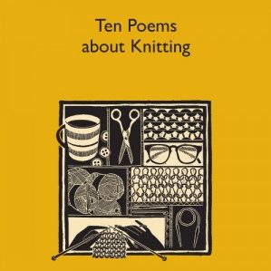Ten Poems about Knitting
