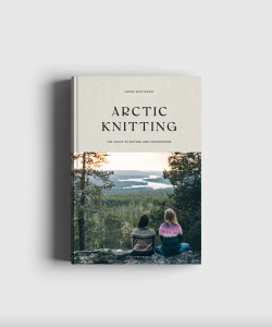 Arctic Knitting: The Magic of Nature and Colourwork by Annika Konttaniemi