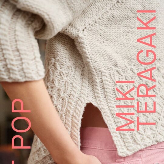 Knit Pop: Designs for the Modern Maker by Miki Teragaki